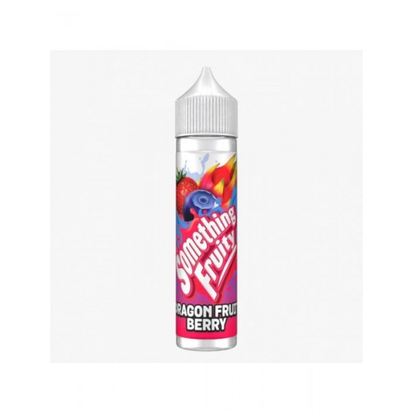 Something Fruity 50ml E Liquid 50/50VGPG E Juice 0MG Vape Liquid DRAGON FRUIT BERRY